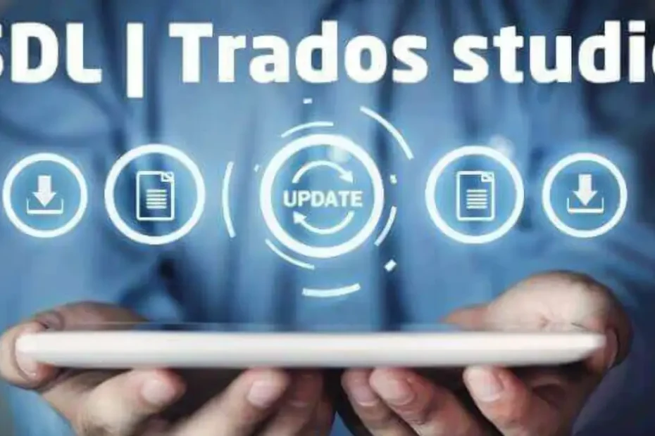 دليلك الشامل برنامج ترادوس Trados